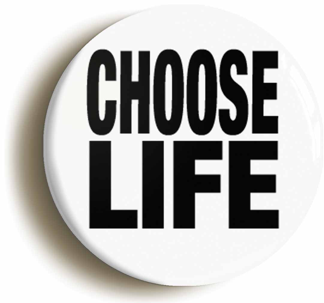 A picture of the front of the product, titled Choose Life Retro Eighties Button Pin Badge