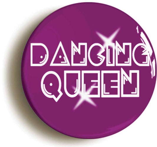 A picture of the front of the product, titled Dancing Queen Retro Seventies Disco Button Pin Badge