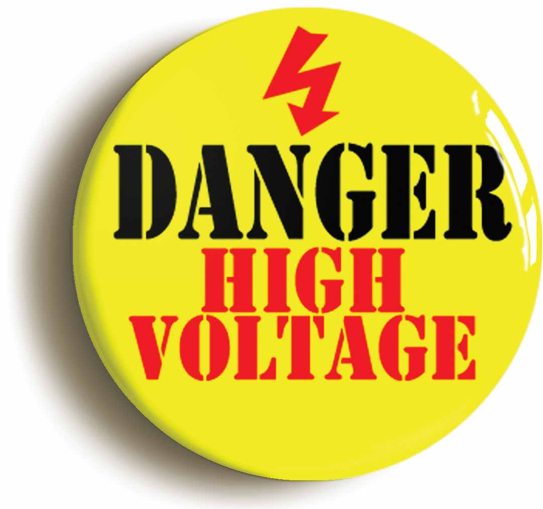 A picture of the front of the product, titled Danger High Voltage Circular 50mm Fridge Magnet