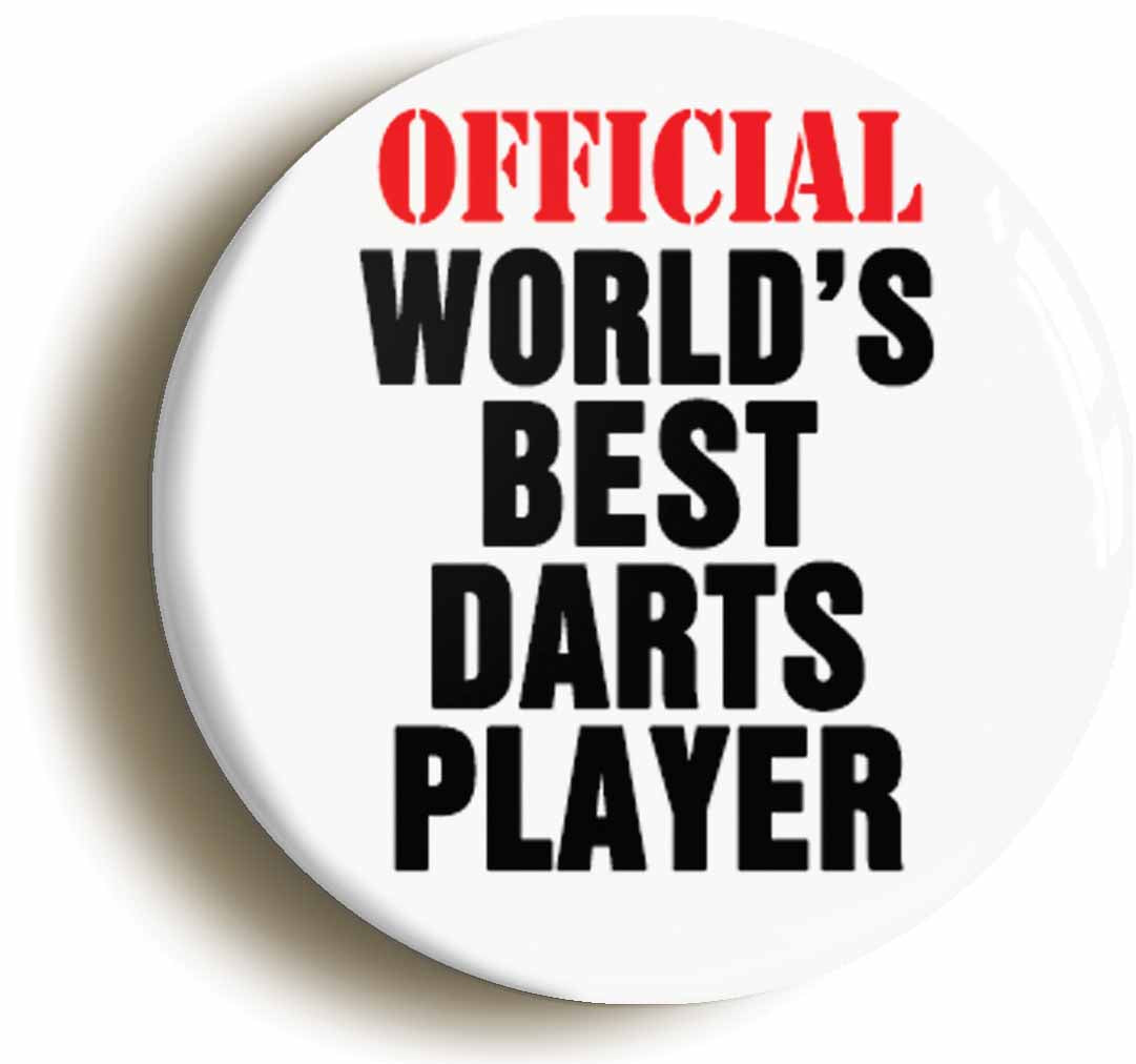 A picture of the front of the product, titled Official Worlds Best Darts Player Funny Button Pin Badge