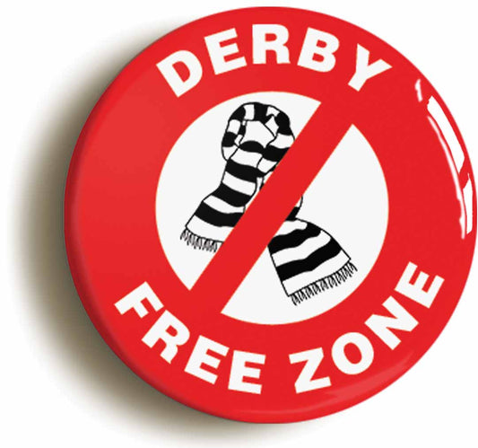 A picture of the front of the product, titled Derby Free Zone Circular 50mm Fridge Magnet