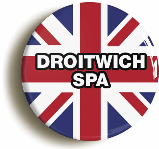 A picture of the front of the product, titled Droitwich Spa Union Jack Button Pin Badge