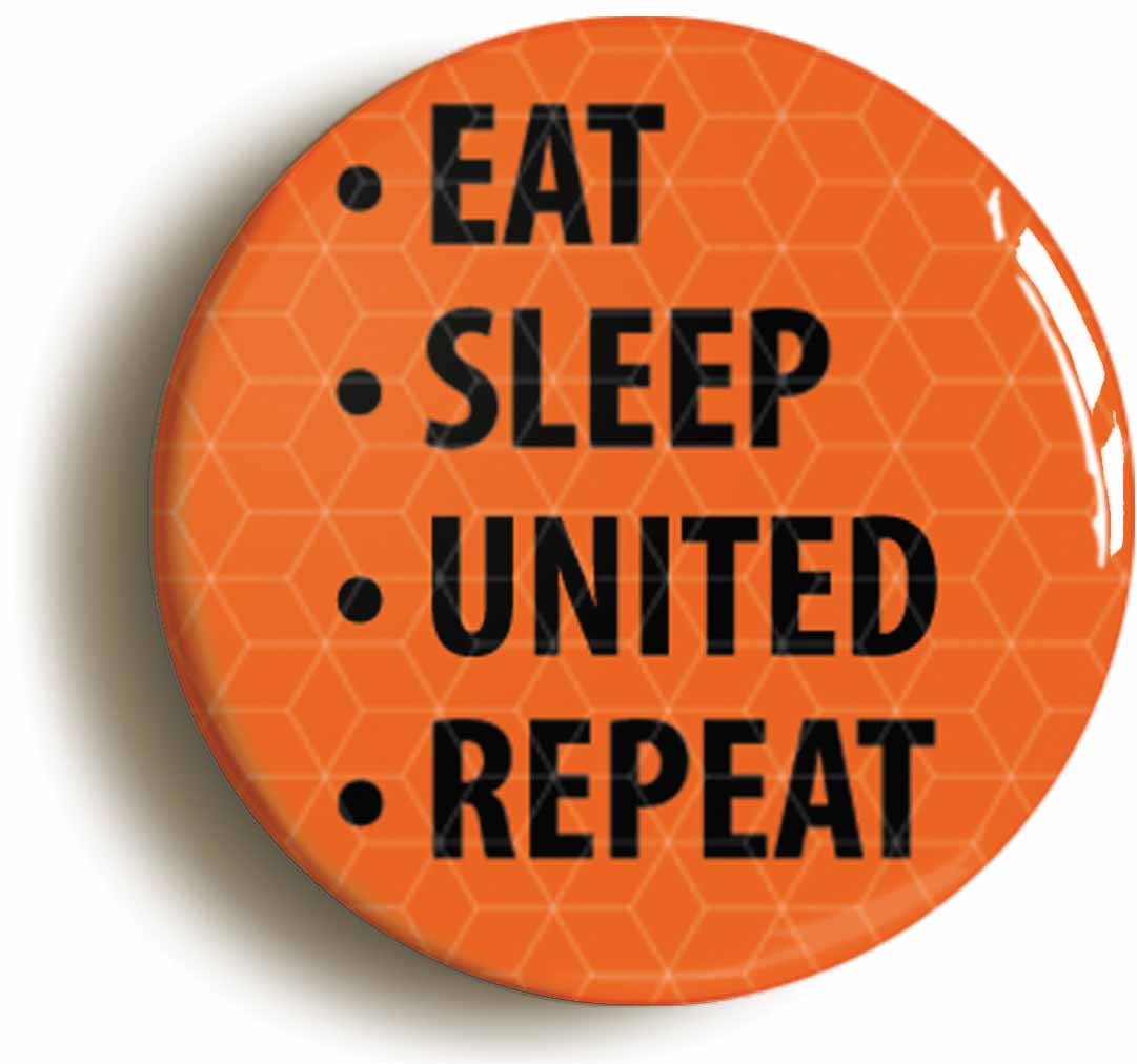 A picture of the front of the product, titled Eat Sleep United Repeat Circular 50mm Fridge Magnet