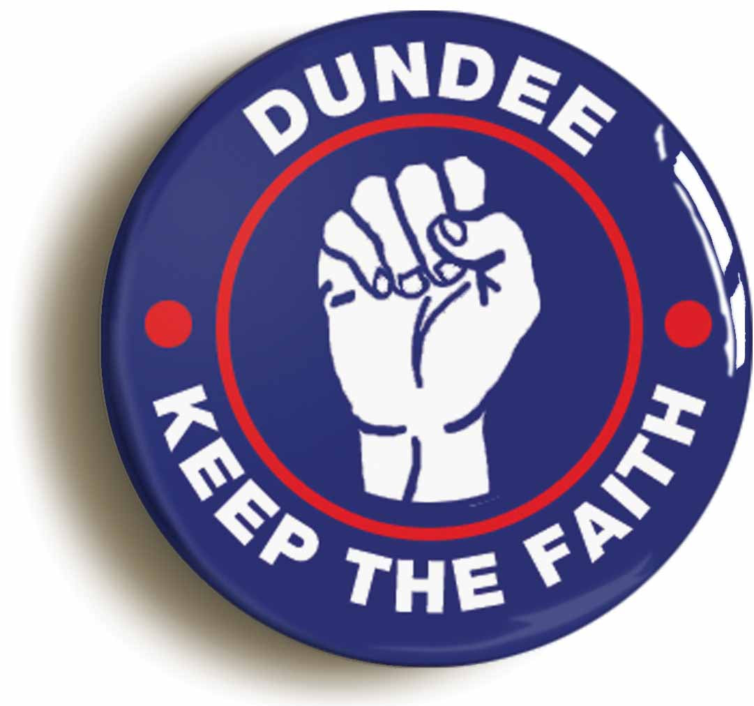 A picture of the front of the product, titled Dundee Keep The Faith Northern Soul Button Pin Badge