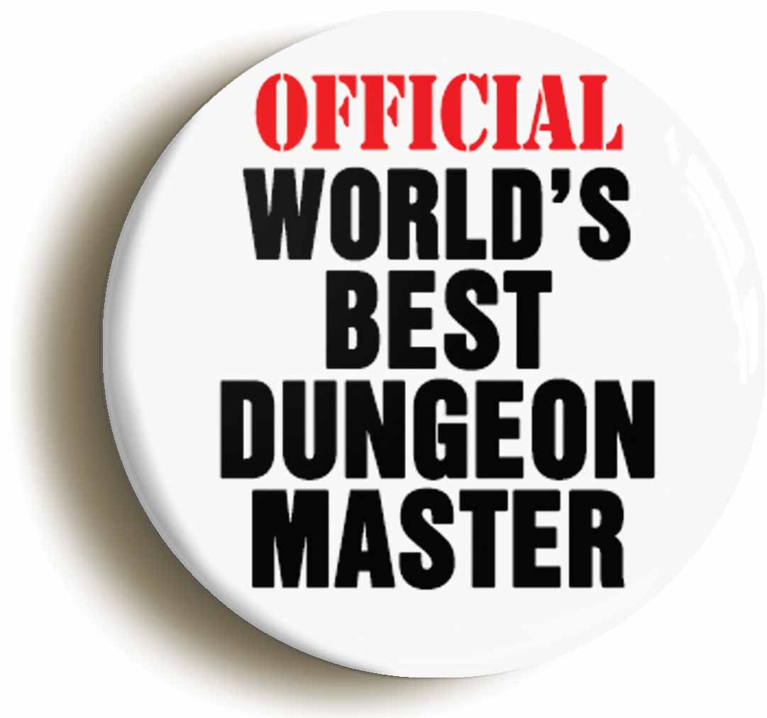 A picture of the front of the product, titled Official Worlds Best Dungeon Master Funny Button Pin Badge