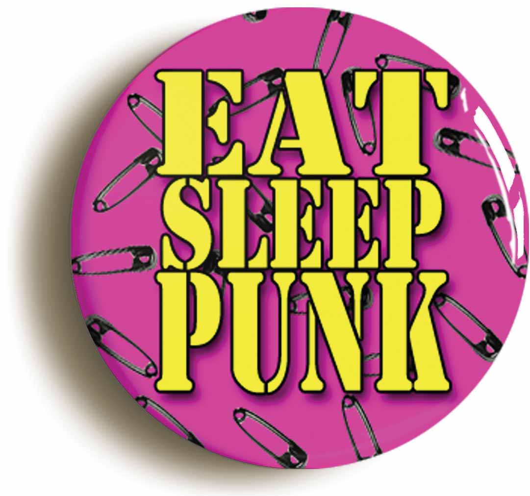 A picture of the front of the product, titled Eat Sleep Punk Button Pin Badge