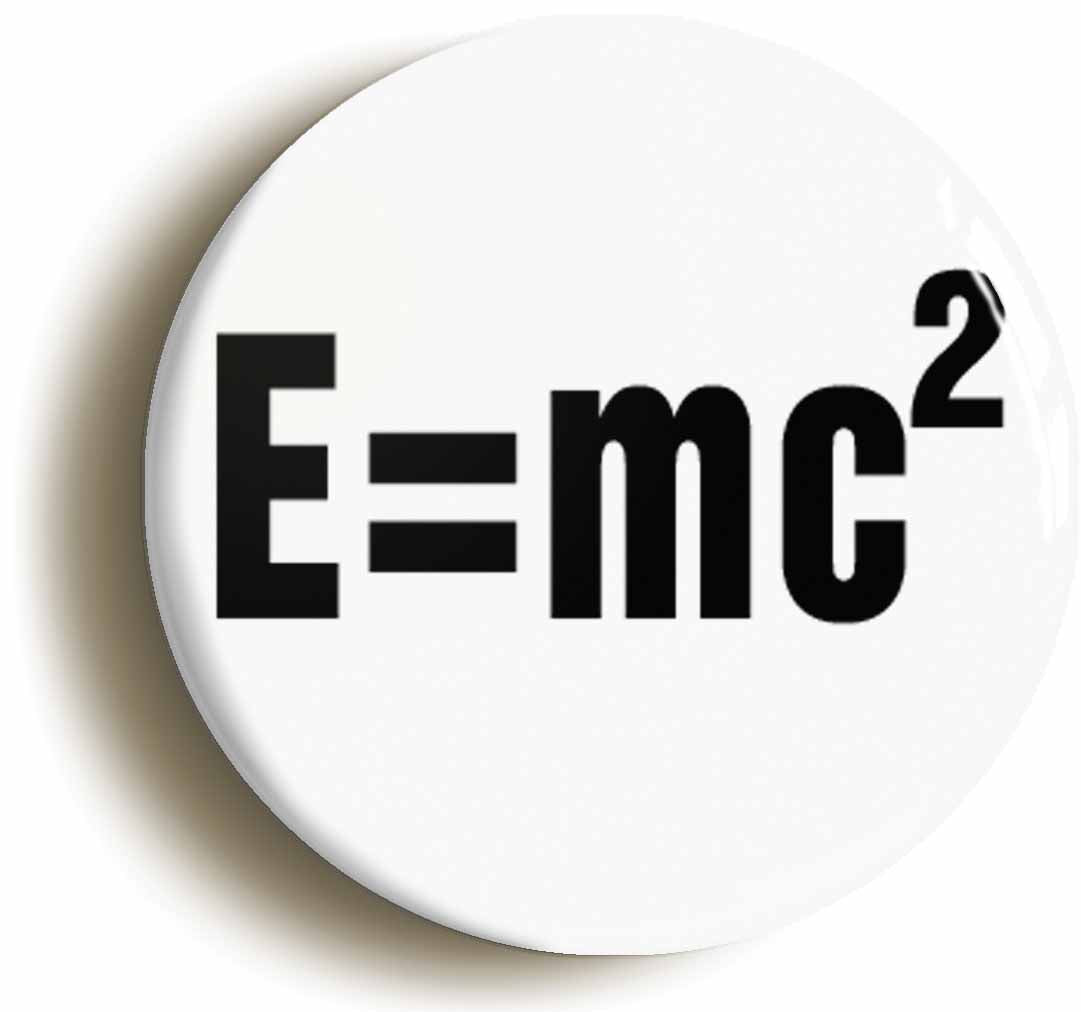 A picture of the front of the product, titled E=MC2 Relativity Equation Circular 50mm Fridge Magnet