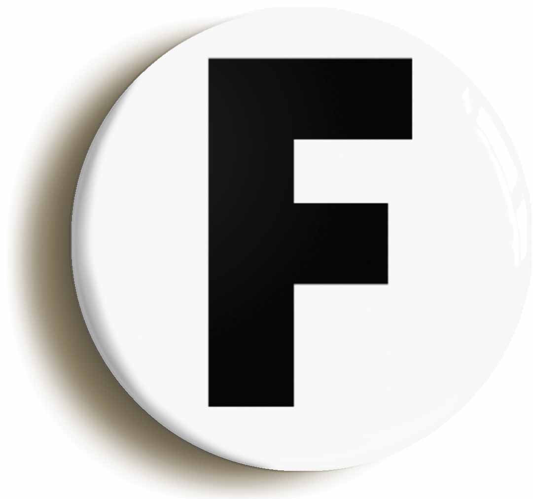 A picture of the front of the product, titled Letter F Button Pin Badge