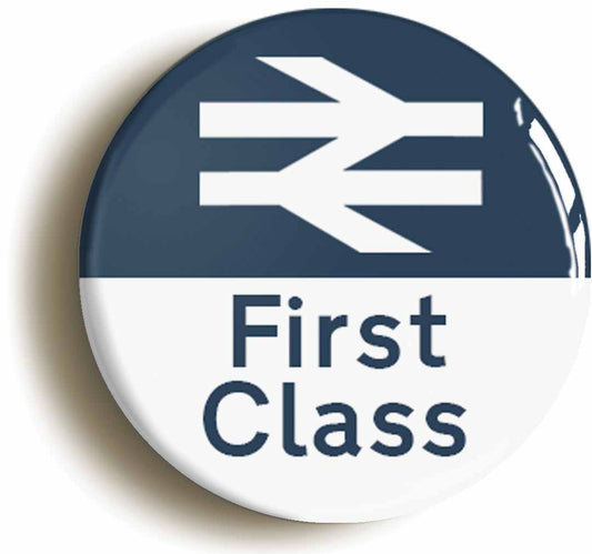 1st First Class British Rail Circular 50mm Fridge Magnet