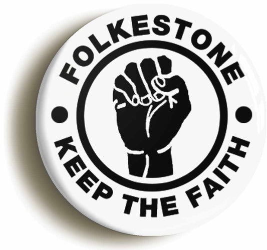 A picture of the front of the product, titled Folkestone Keep The Faith Circular 50mm Fridge Magnet