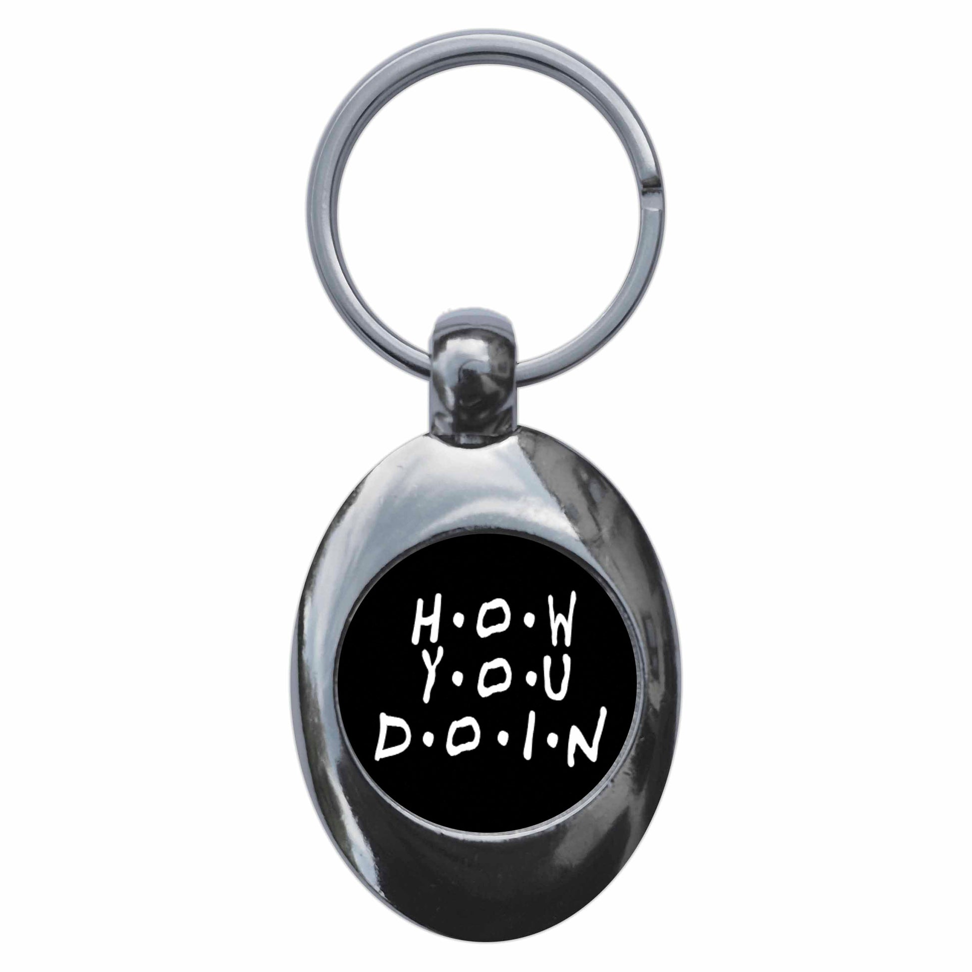 A picture of the front of the product, titled How You Doin Metal Keyring With Trolley Coin