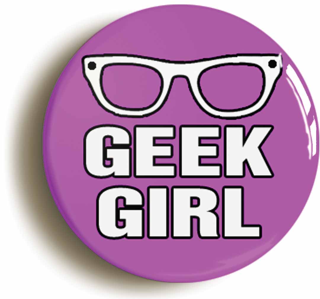 A picture of the front of the product, titled Geek Girl Glasses Button Pin Badge