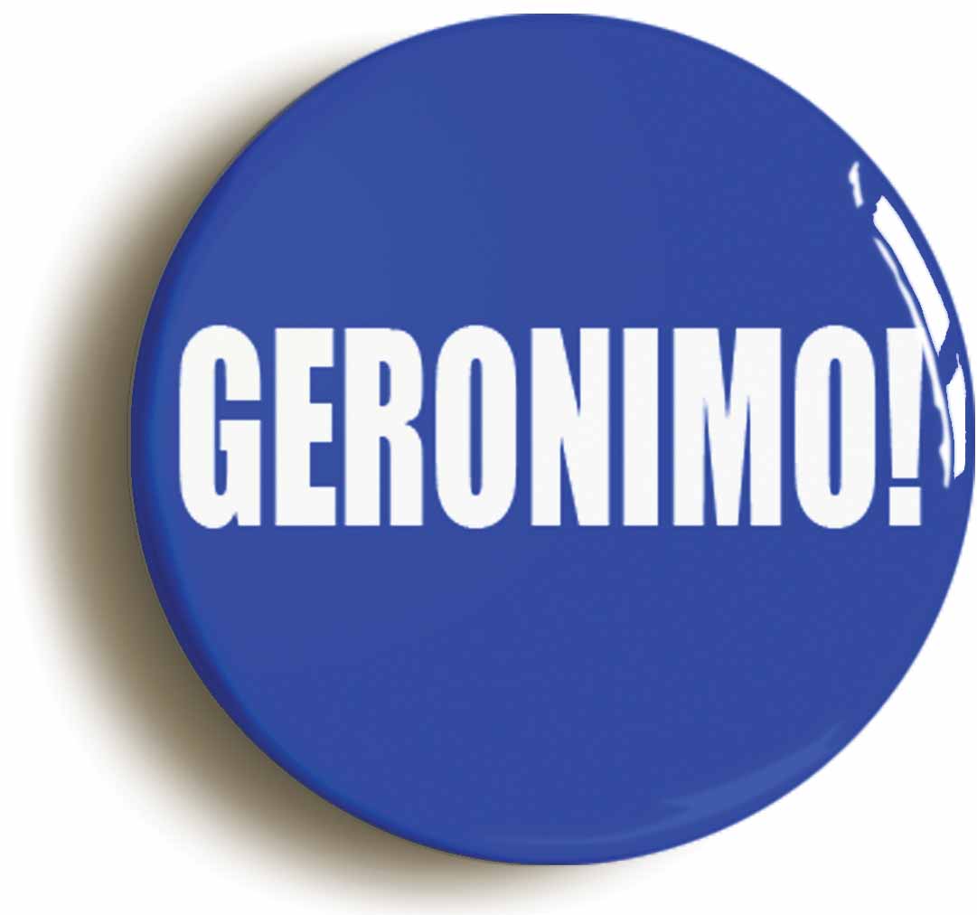 A picture of the front of the product, titled Geronimo! Circular 50mm Fridge Magnet