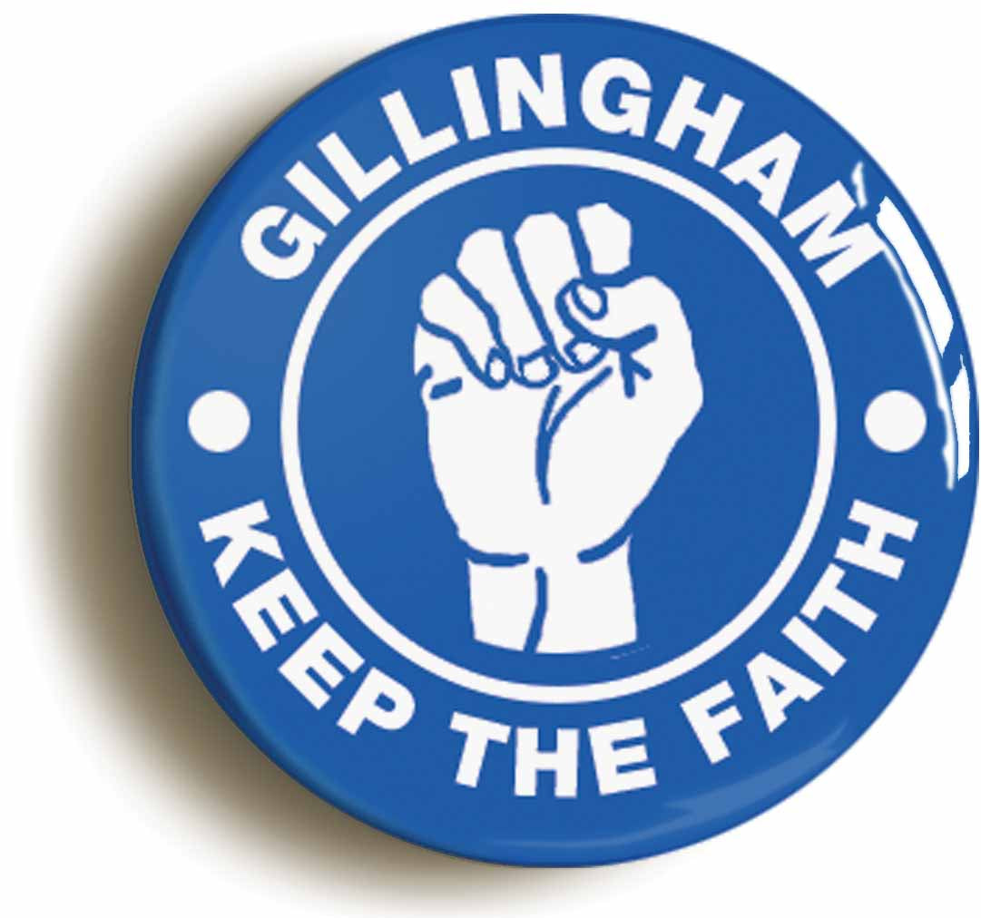 A picture of the front of the product, titled Gillingham Keep The Faith Northern Soul Button Pin Badge