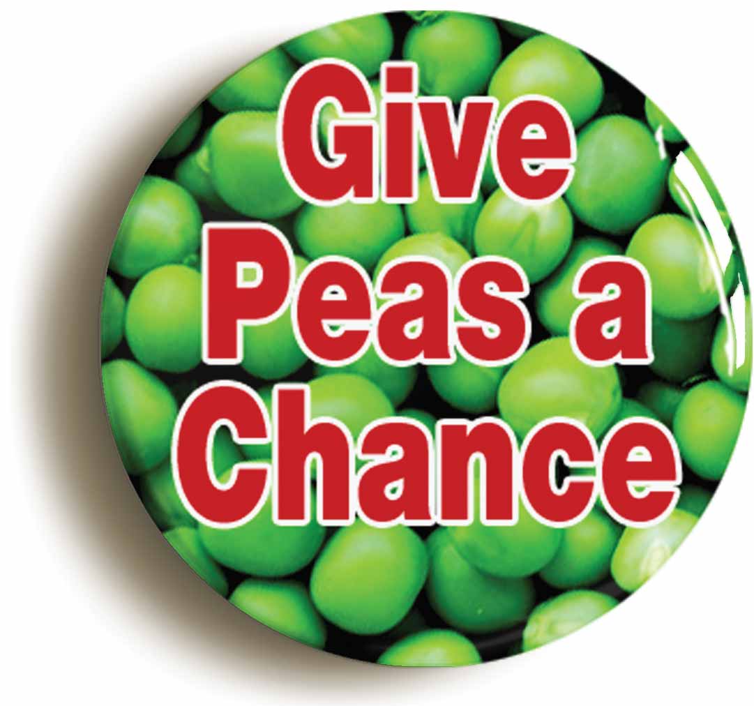 A picture of the front of the product, titled Give Peas A Chance Funny Button Pin Badge