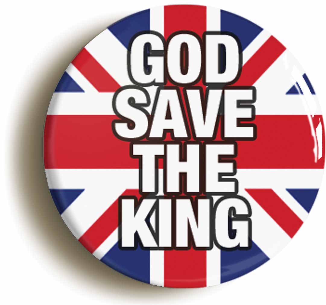 A picture of the front of the product, titled God Save The King Button Pin Badge