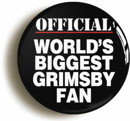 A picture of the front of the product, titled World's Biggest Grimsby Fan Circular 50mm Fridge Magnet