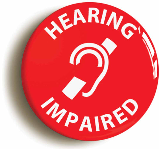 A picture of the front of the product, titled Hearing Impared Button Pin Badge