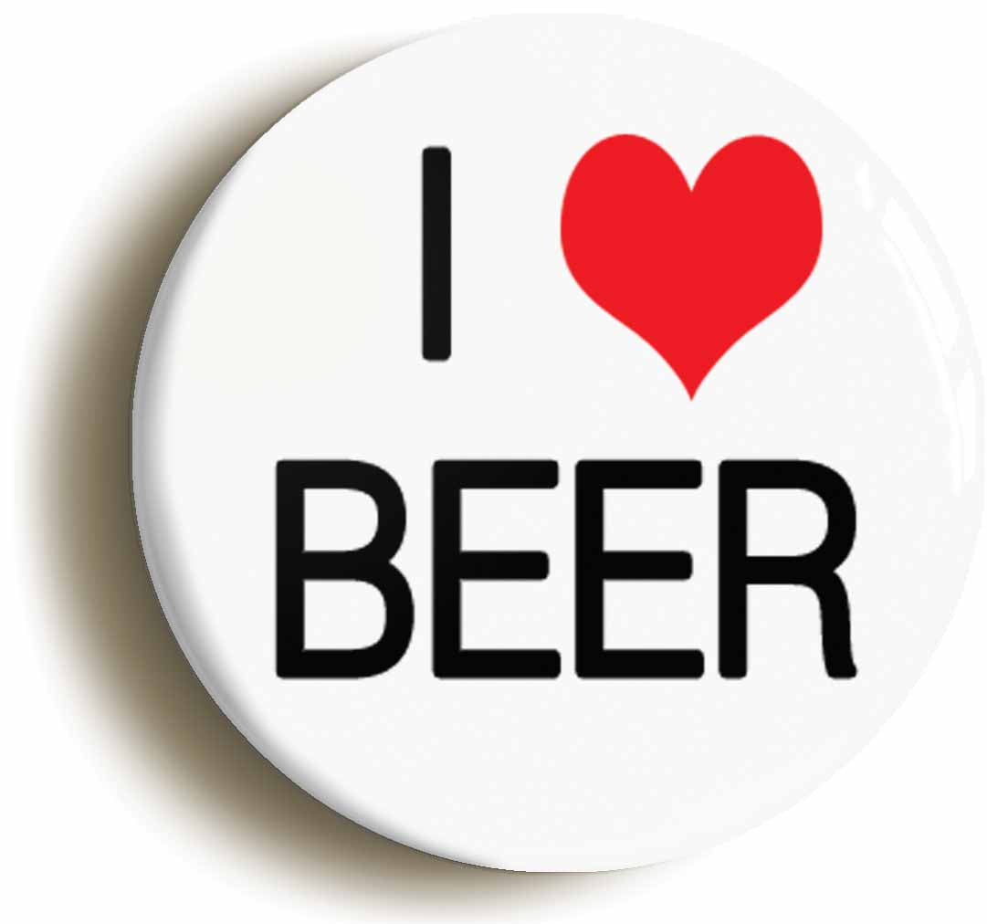 A picture of the front of the product, titled I Heart Love Beer Funny Button Pin Badge