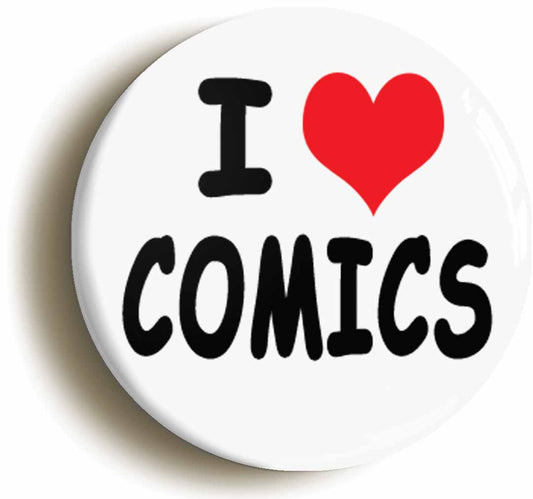 A picture of the front of the product, titled I Heart Love Comics Button Pin Badge