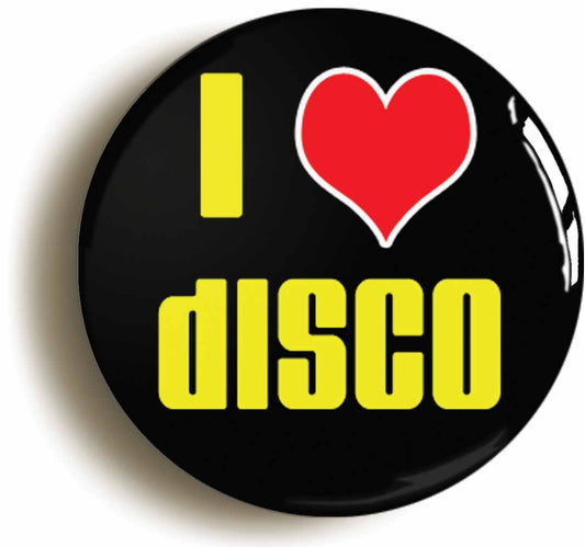 A picture of the front of the product, titled I Heart Love Disco Seventies Button Pin Badge