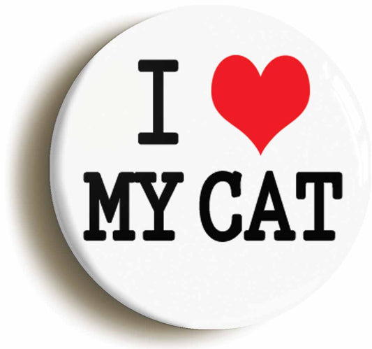 A picture of the front of the product, titled I Heart Love My Cat Button Pin Badge