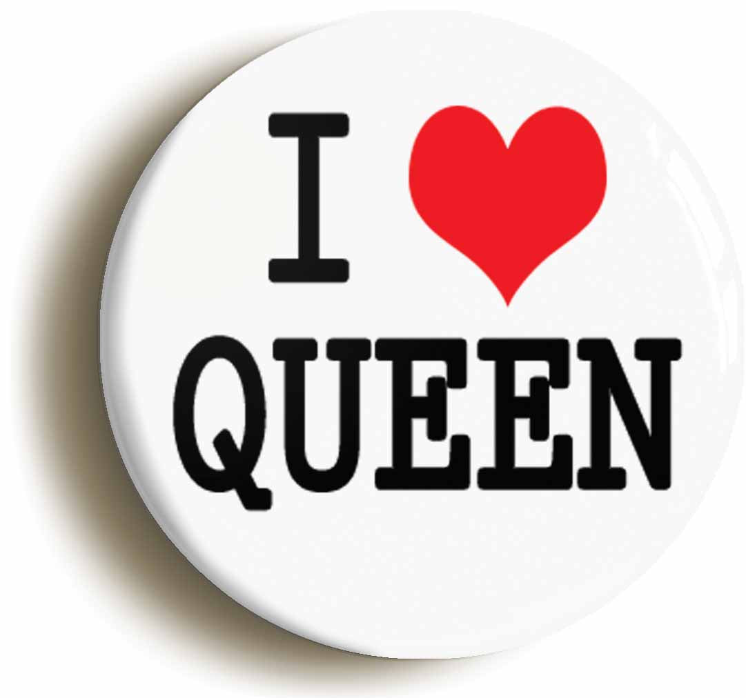 A picture of the front of the product, titled I Heart Love Queen Button Pin Badge