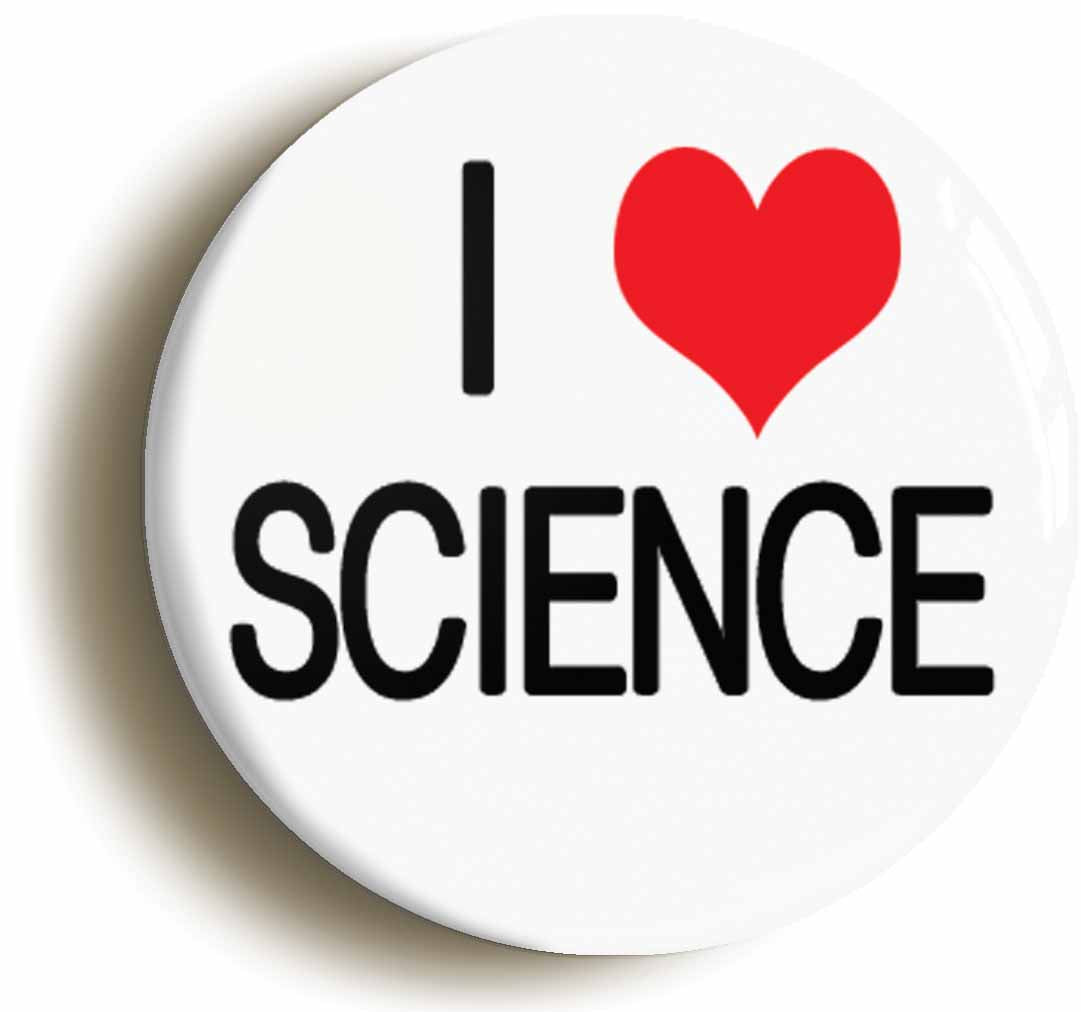 A picture of the front of the product, titled I Heart Love Science Button Pin Badge