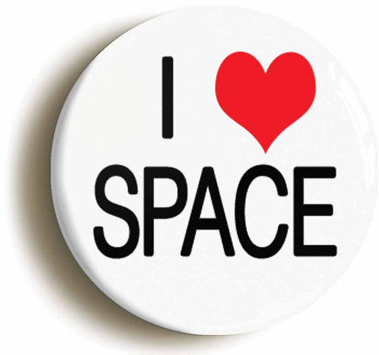 A picture of the front of the product, titled I Love Heart Space Button Pin Badge