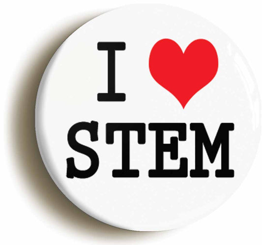 A picture of the front of the product, titled I Love Heart Stem Science Maths Button Pin Badge
