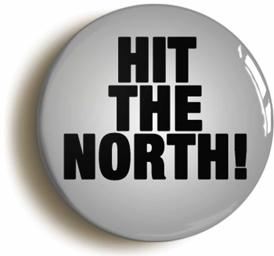 A picture of the front of the product, titled Hit The North Circular 50mm Fridge Magnet