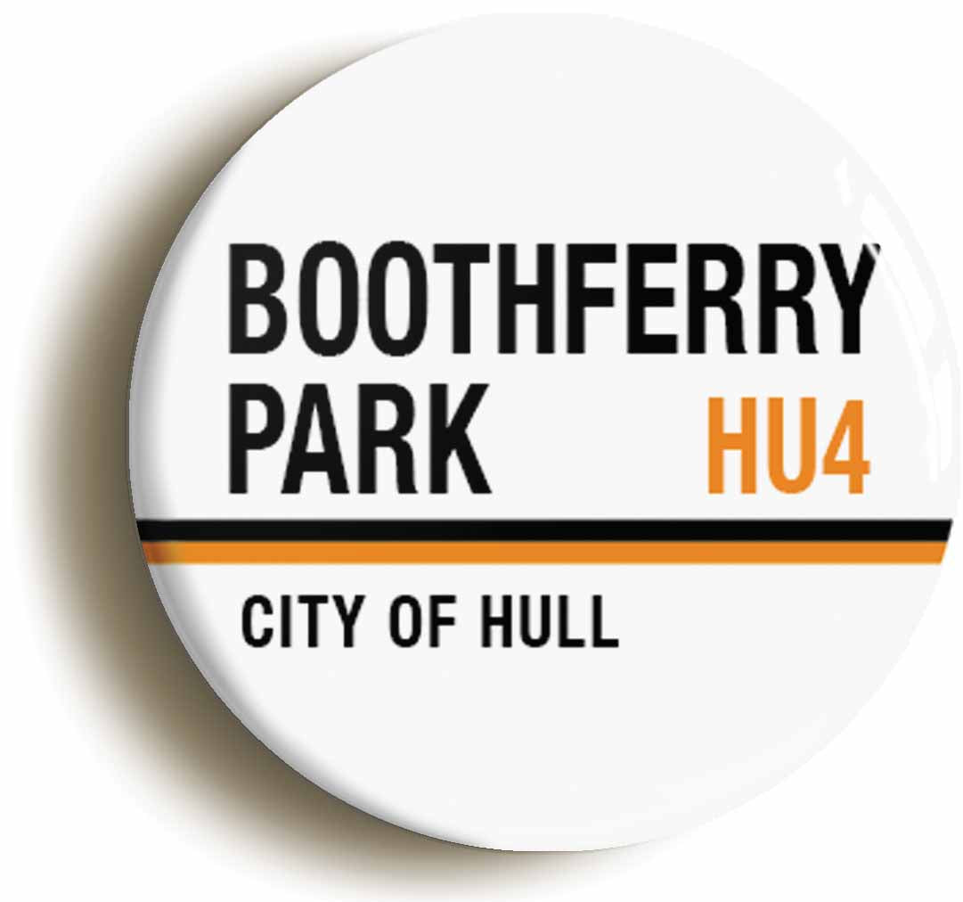 A picture of the front of the product, titled Boothferry Park City Of Hull HU4 Road Sign Button Pin Badge