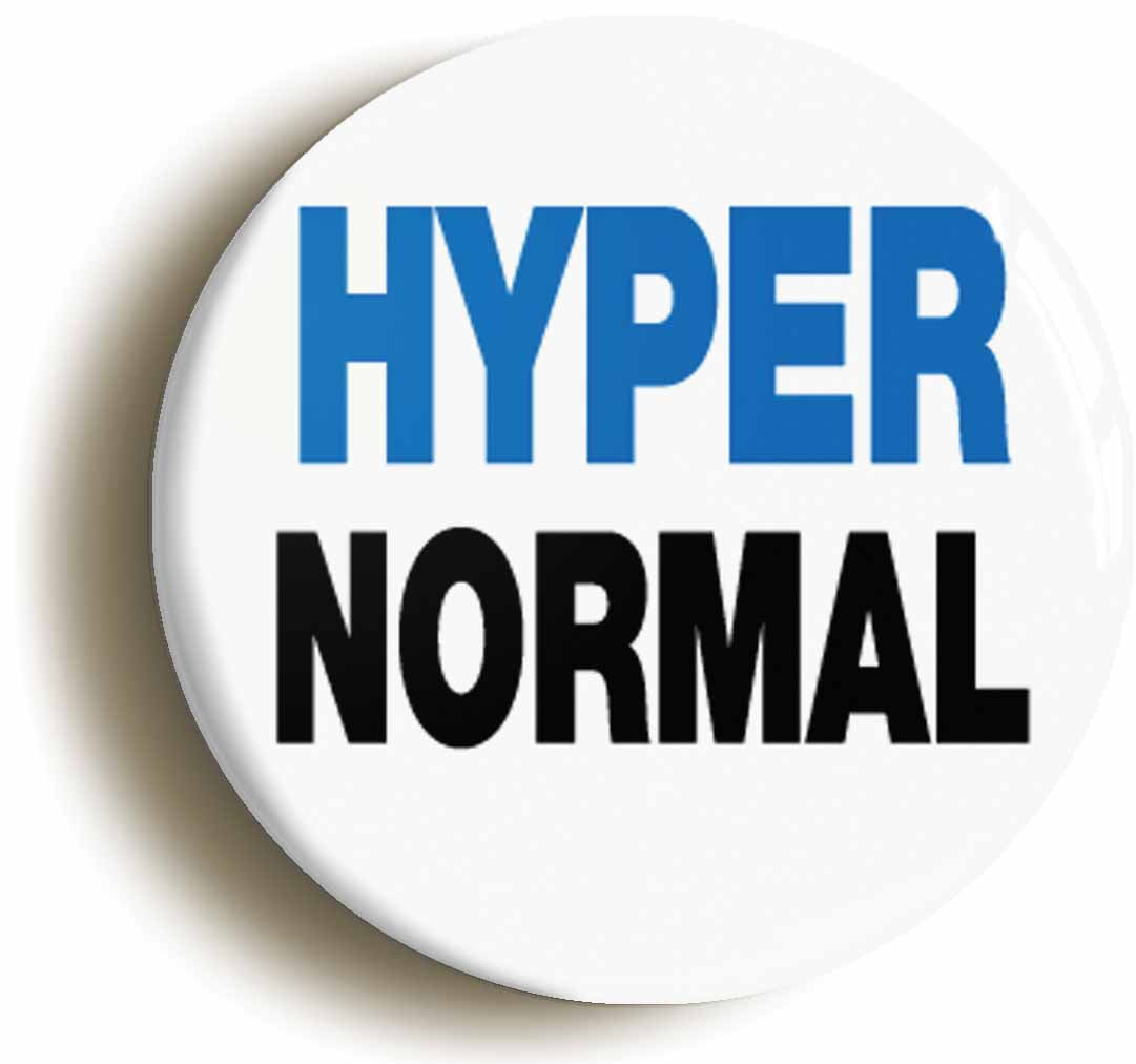 A picture of the front of the product, titled Hyper Normal Funny Button Pin Badge