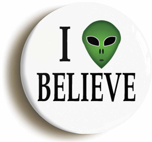 A picture of the front of the product, titled I Believe Alien Button Pin Badge