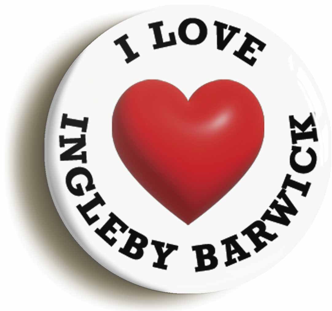 A picture of the front of the product, titled I Heart Love Ingleby Barwick Location Button Pin Badge