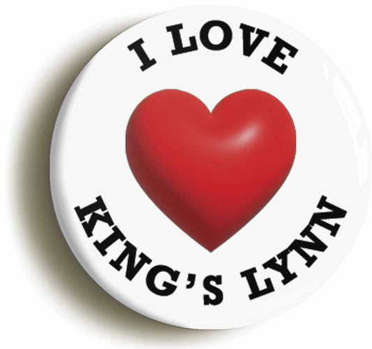 A picture of the front of the product, titled I Heart Love King's Lynn Location Button Pin Badge