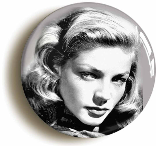A picture of the front of the product, titled Lauren Bacall Button Pin Badge