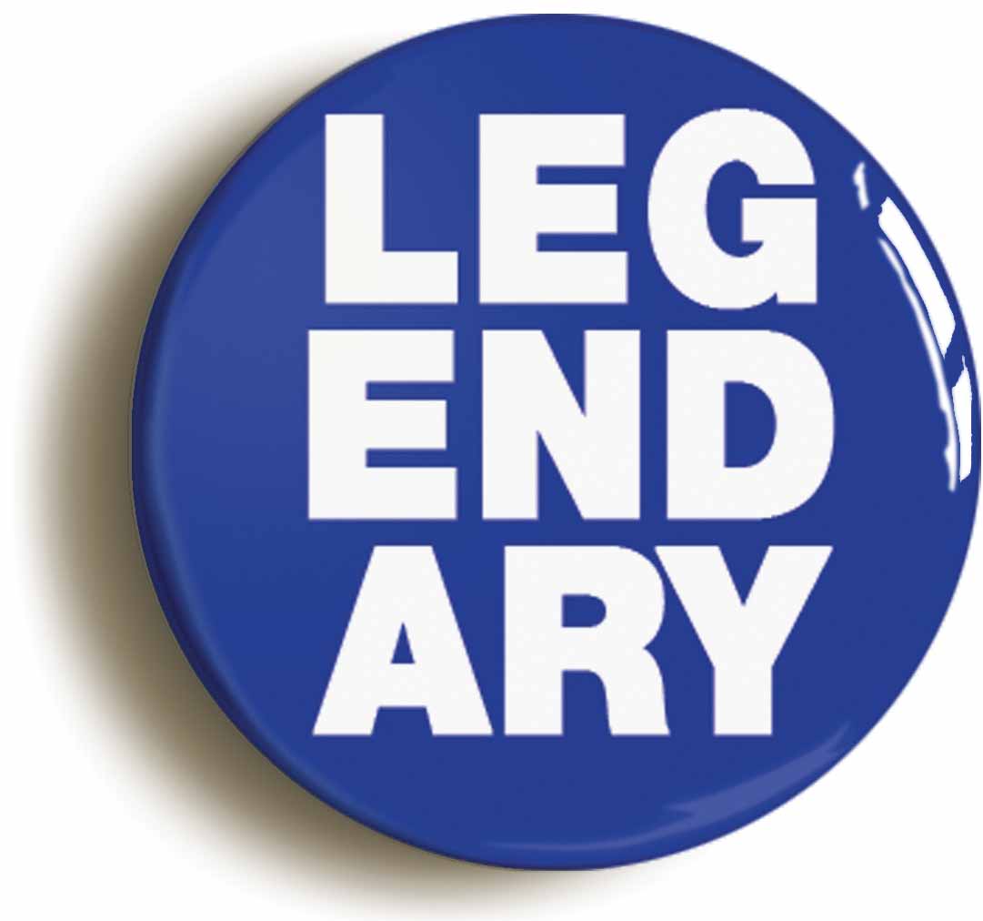 A picture of the front of the product, titled Legendary Funny Button Pin Badge