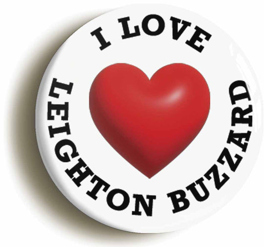 A picture of the front of the product, titled I Heart Love Leighton Buzzard Location Button Pin Badge