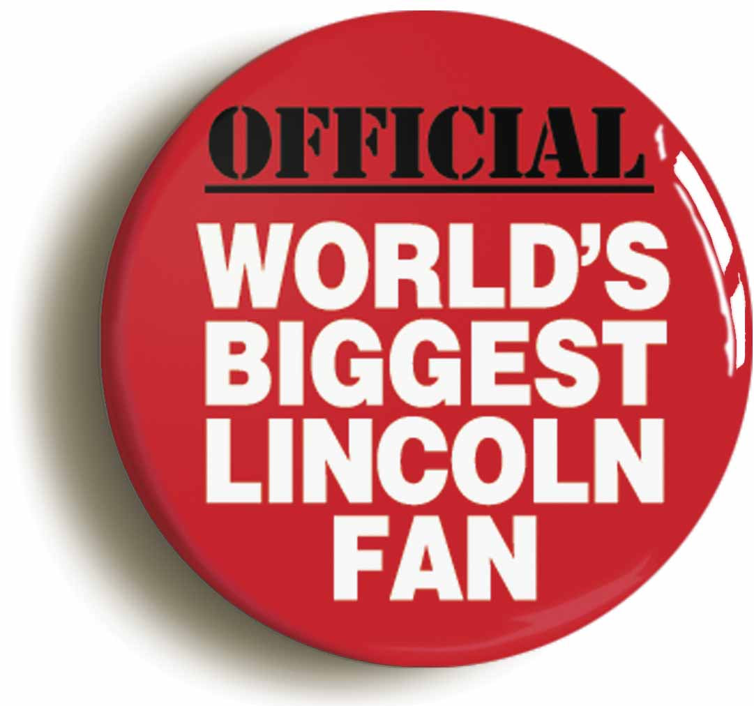A picture of the front of the product, titled World's Biggest Lincoln Fan Button Pin Badge