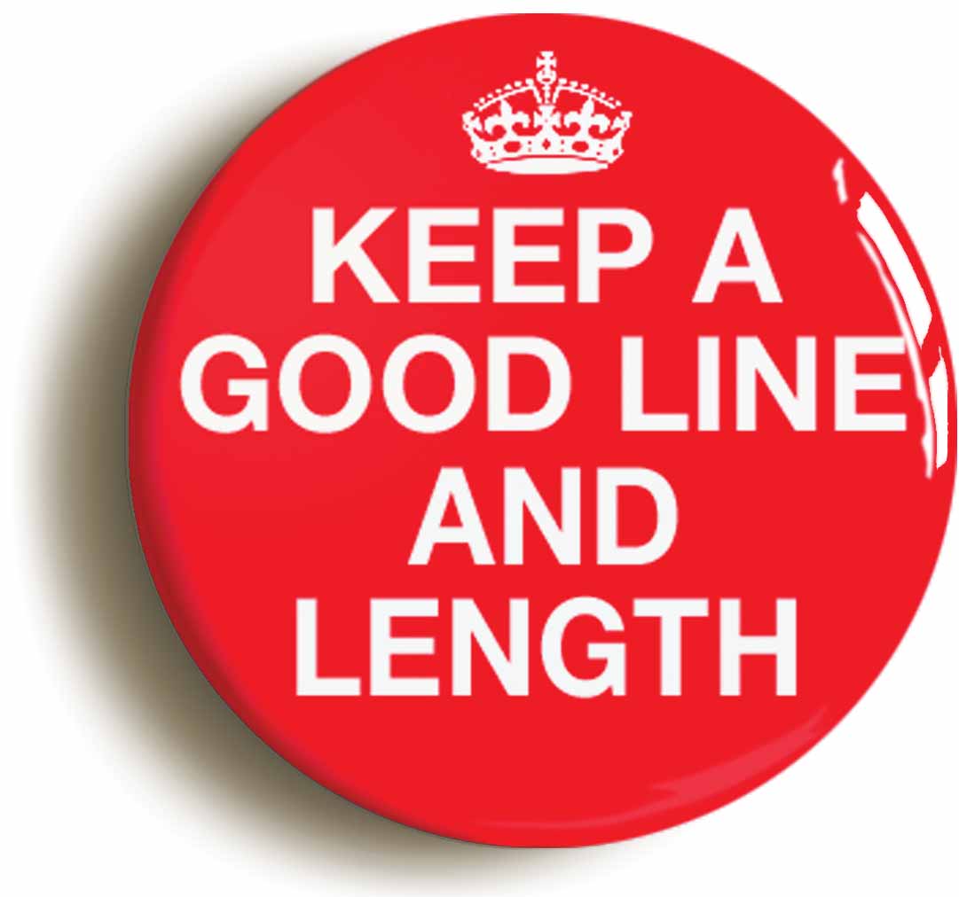 A picture of the front of the product, titled Keep A Good Line And Length Circular 50mm Fridge Magnet
