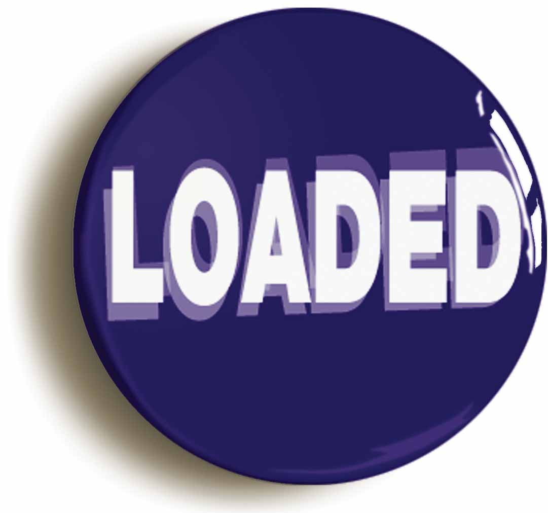 A picture of the front of the product, titled Loaded Nineties Rave Button Pin Badge