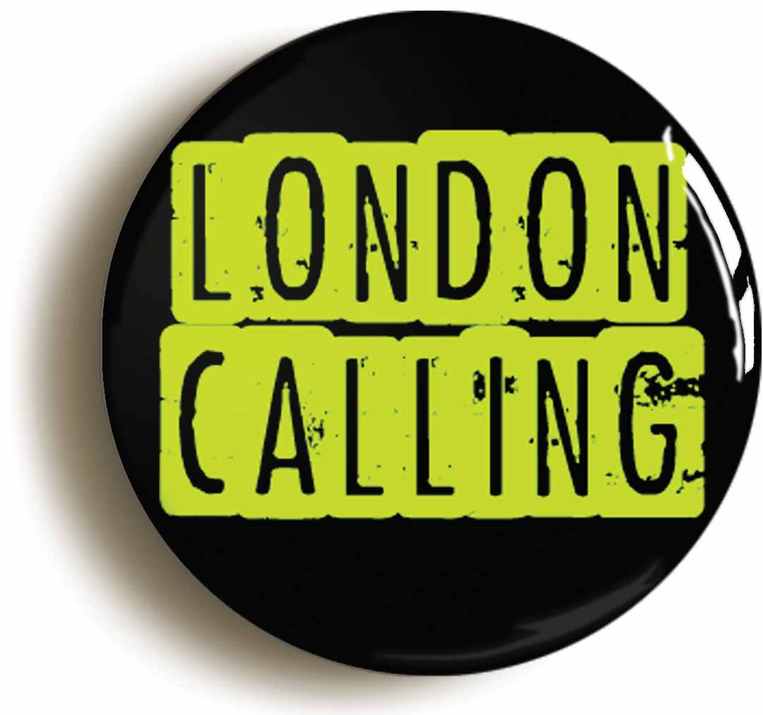 A picture of the front of the product, titled London Calling Punk Circular 50mm Fridge Magnet