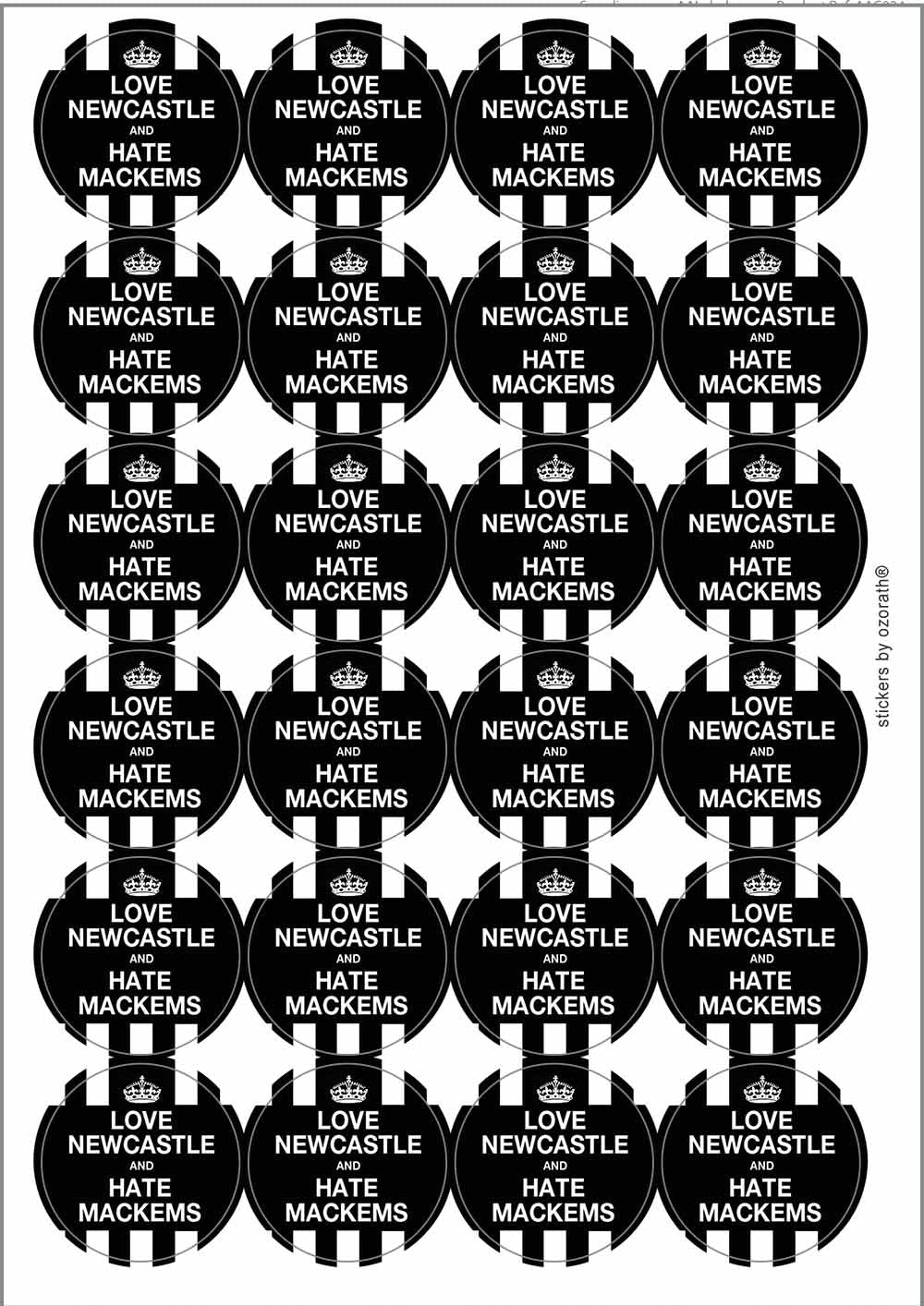 Love Newcastle And Hate Mackems Matt Paper Stickers