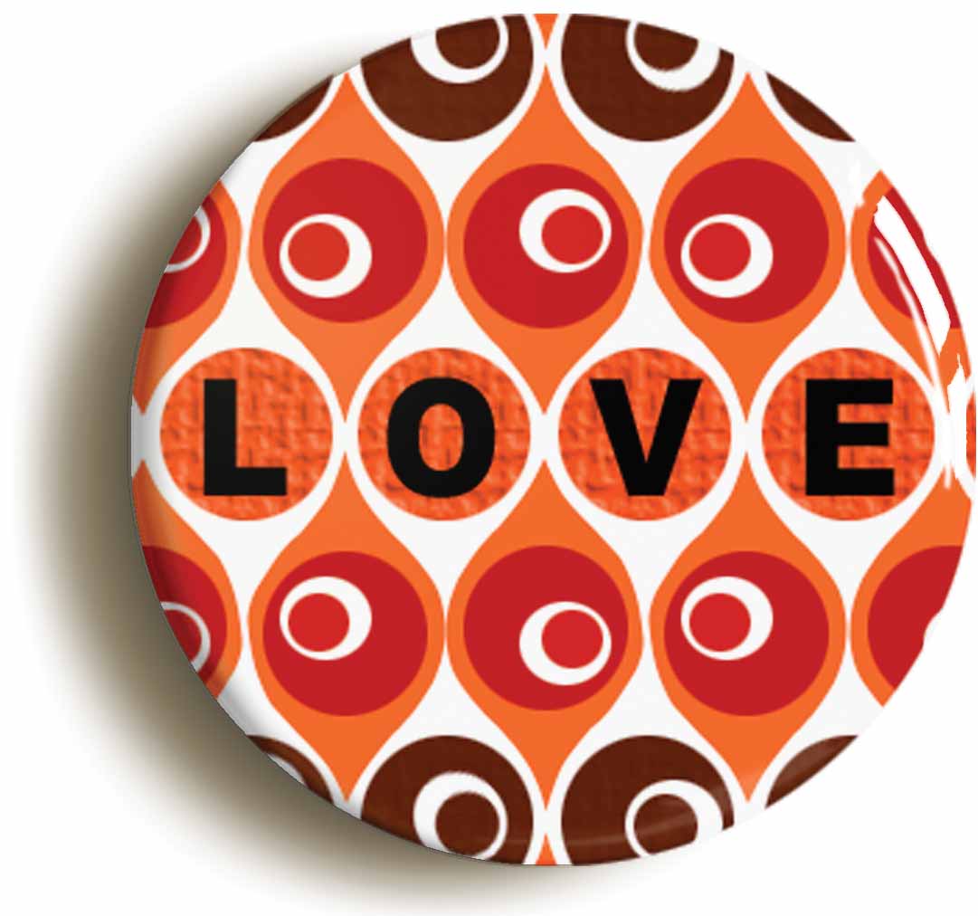 A picture of the front of the product, titled Love Psychedelic Button Pin Badge