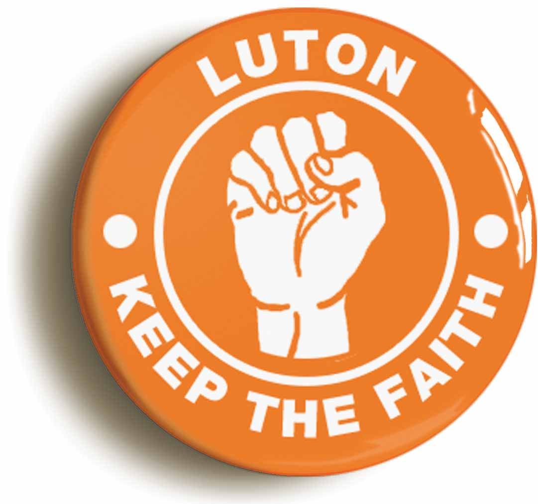 A picture of the front of the product, titled Luton Keep The Faith Northern Soul Button Pin Badge