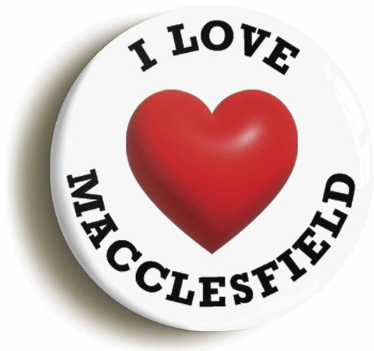 A picture of the front of the product, titled I Heart Love Macclesfield Location Circular 50mm Fridge Magnet