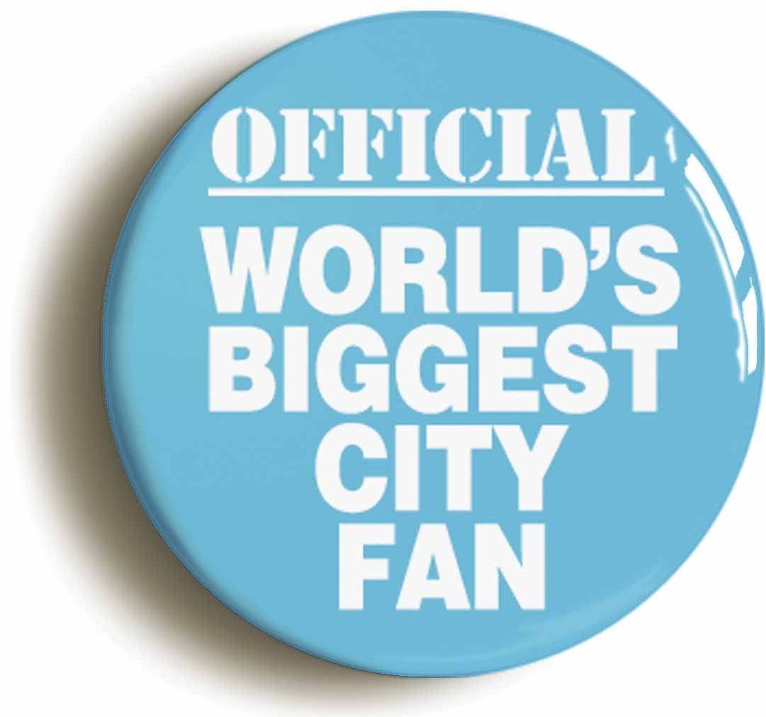 A picture of the front of the product, titled World's Biggest City Fan M Button Pin Badge
