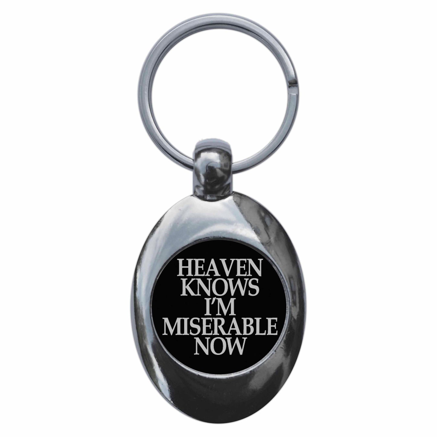 A picture of the front of the product, titled Heaven Knows I'm Miserable Now Metal Keyring With Trolley Coin