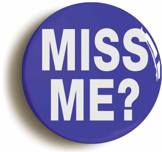 A picture of the front of the product, titled Miss Me Moriarty Sherlock Holmes Button Pin Badge
